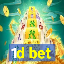 1d bet